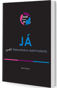 Já aneb Rekonstrukce vlastní hodnoty